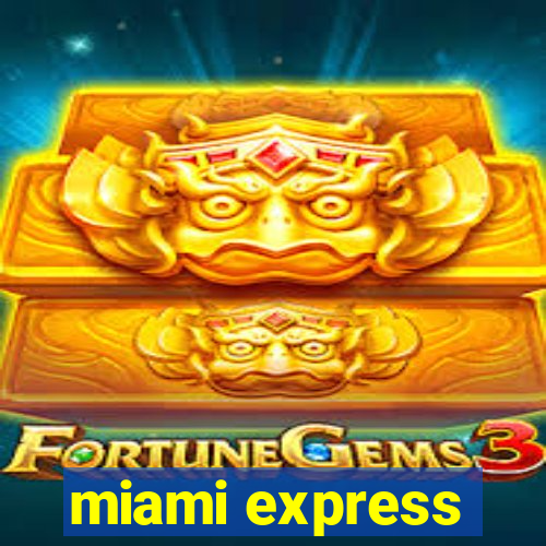 miami express